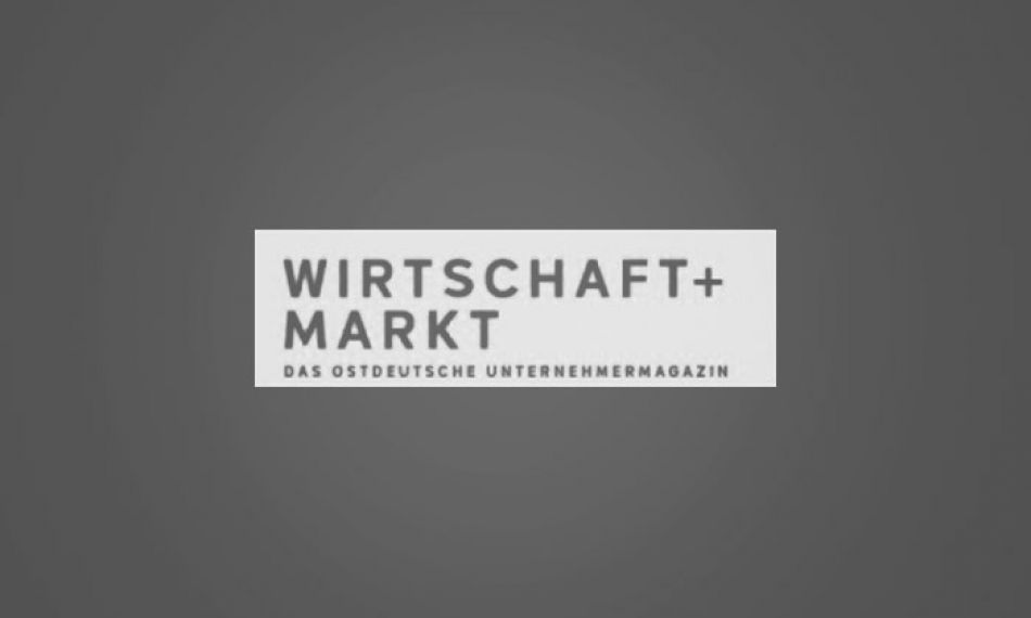 WIRTSCHAFT+MARKT  - 前Oriente Lux：Mittelständische和familenunternehmen在Den NeuenBundesländern